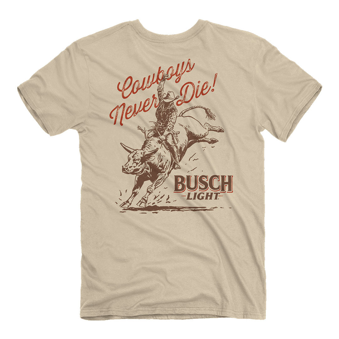 Back of the busch light cowboys never die tee.